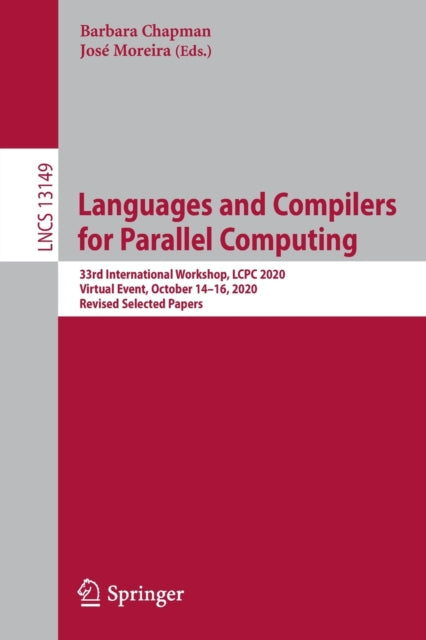 Book cover of: Languages and Compilers for Parallel Computing. By: Barbara Chapman