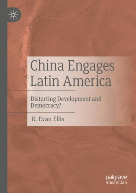 Book cover of: China Engages Latin America