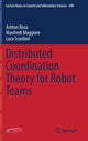 Book cover of: Distributed Coordination Theory for Robot Teams. By: Ashton Roza