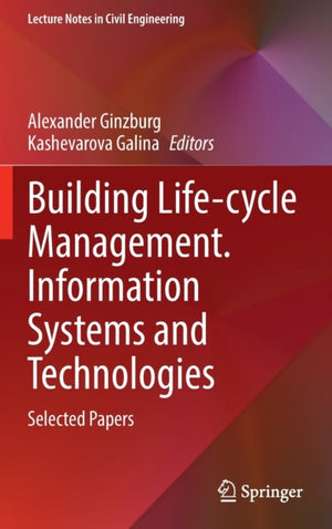 Building Life-cycle Management. Information Systems and Technologies