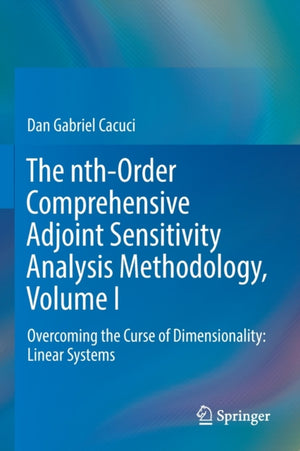 The nth-Order Comprehensive Adjoint Sensitivity Analysis Methodology, Volume I