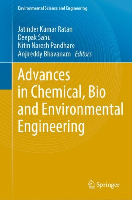 Book cover of: Advances in Chemical, Bio and Environmental Engineering. By: Jatinder Kumar Ratan