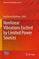 Book cover of: Nonlinear Vibrations Excited by Limited Power Sources. By: Jose Manoel Balthazar