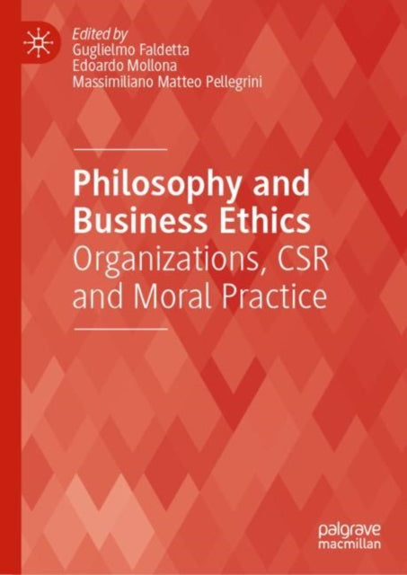 Book cover of: Philosophy and Business Ethics. By: Guglielmo Faldetta