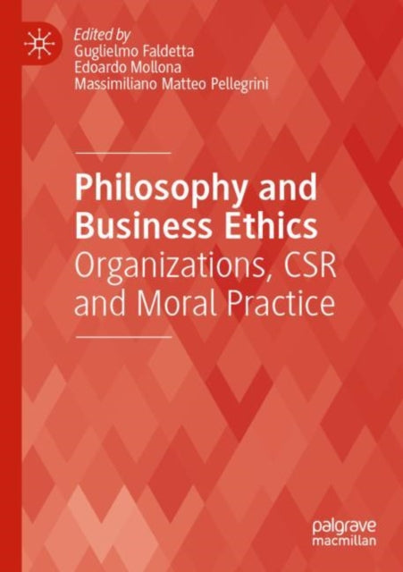 Book cover of: Philosophy and Business Ethics. By: Guglielmo Faldetta