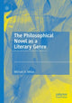Book cover of: Philosophical Novel as a Literary Genre. By: Michael H. Mitias