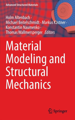 Material Modeling and Structural Mechanics