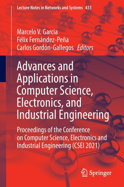 Advances and Applications in Computer Science, Electronics, and Industrial Engineering