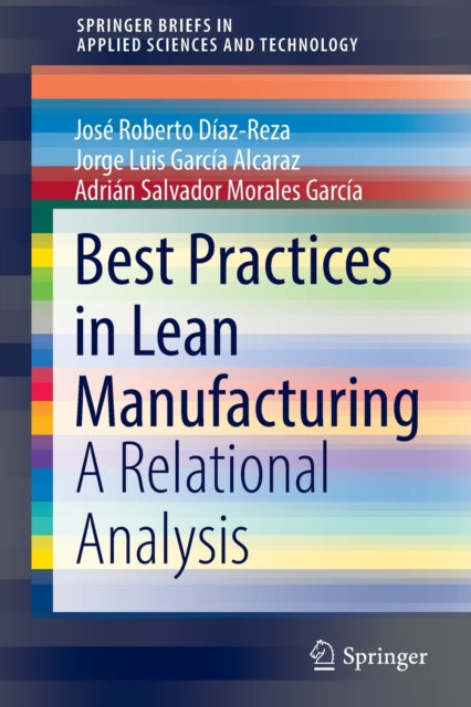 Book cover of: Best Practices in Lean Manufacturing. By: José Roberto Díaz-Reza