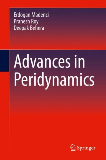 Book cover of: Advances in Peridynamics. By: Erdogan Madenci