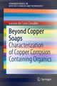 Book cover of: Beyond Copper Soaps. By: Luciana da Costa Carvalho