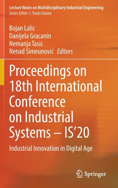 Book cover of: Proceedings on 18th International Conference on Industrial Systems – IS’20. By: Bojan Lalic