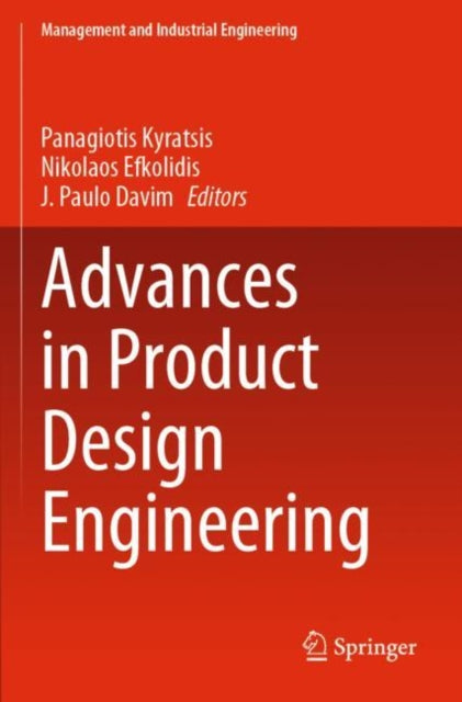 Book cover of: Advances in Product Design Engineering. By: Panagiotis Kyratsis