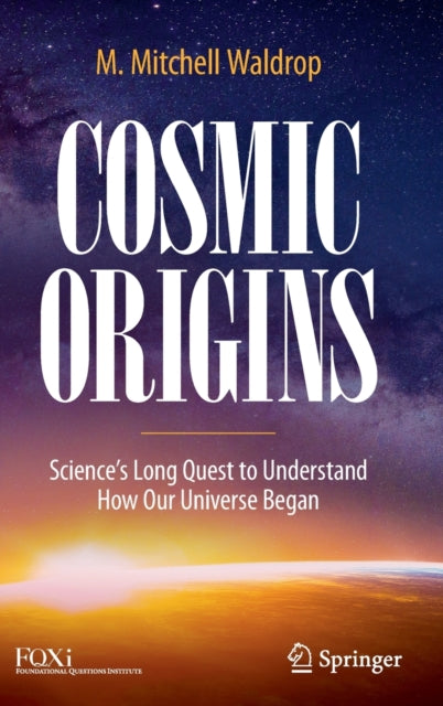 Book cover of: Cosmic Origins. By: M. Mitchell Waldrop
