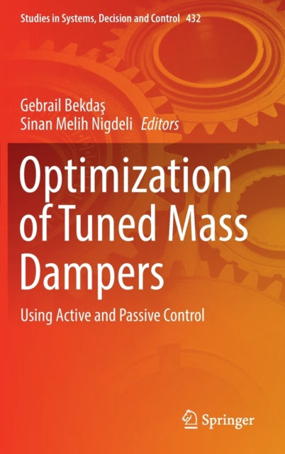 Book cover of: Optimization of Tuned Mass Dampers. By: Gebrail Bekdaş