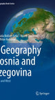 Book cover of: Geography of Bosnia and Herzegovina. By: Haris Gekić