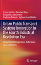 Book cover of: Urban Public Transport Systems Innovation in the Fourth Industrial Revolution Era. By: Trynos Gumbo