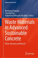Book cover of: Waste Materials in Advanced Sustainable Concrete. By: Rezaur Rahman