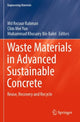 Book cover of: Waste Materials in Advanced Sustainable Concrete. By: Rezaur Rahman