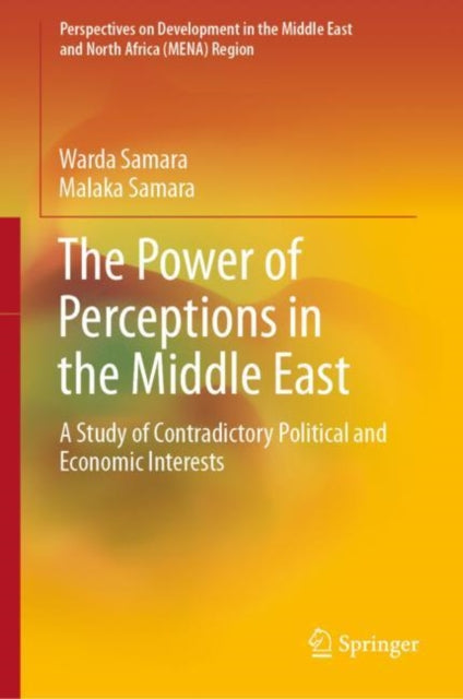 Book cover of: Power of Perceptions in the Middle East. By: Warda Samara