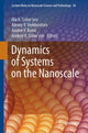 Book cover of: Dynamics of Systems on the Nanoscale. By: Ilia A. Solov'yov