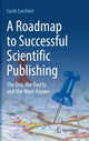 Book cover of: Roadmap to Successful Scientific Publishing. By: Sarah Cuschieri