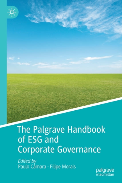 Book cover of: Palgrave Handbook of ESG and Corporate Governance. By: Paulo Câmara