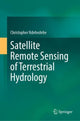 Book cover of: Satellite Remote Sensing of Terrestrial Hydrology. By: Christopher Ndehedehe