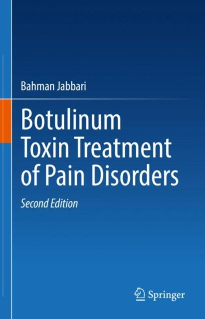 Book cover of: Botulinum Toxin Treatment of Pain Disorders. By: Bahman Jabbari