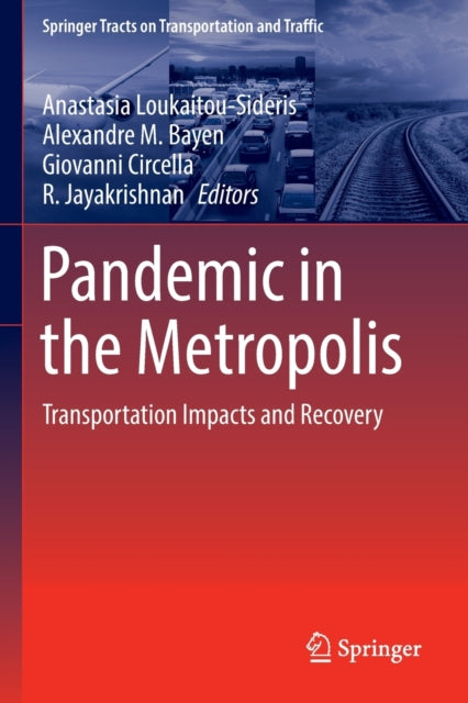 Book cover of: Pandemic in the Metropolis. By: Anastasia Loukaitou-Sideris