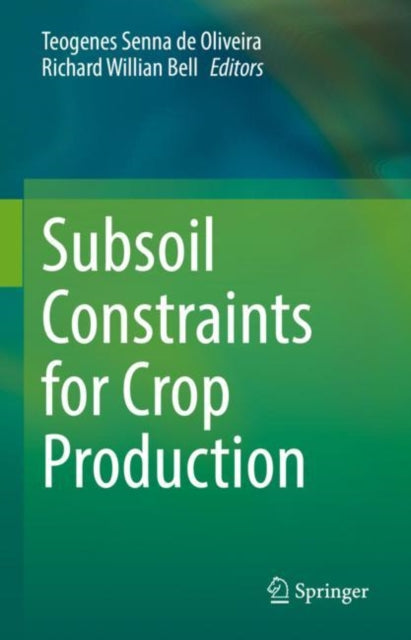 Book cover of: Subsoil Constraints for Crop Production. By: Larry Peterson