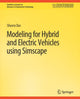 Book cover of: Modeling for Hybrid and Electric Vehicles Using Simscape. By: Shuvra Das