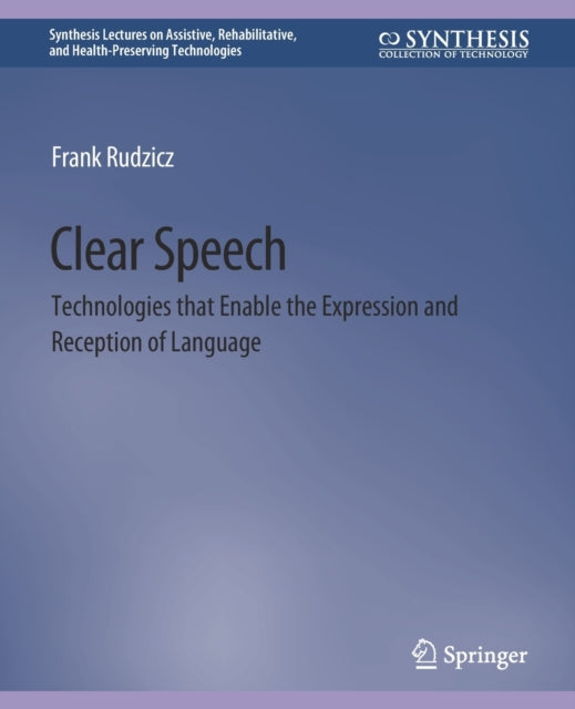 Book cover of: Clear Speech. By: Frank Rudzicz