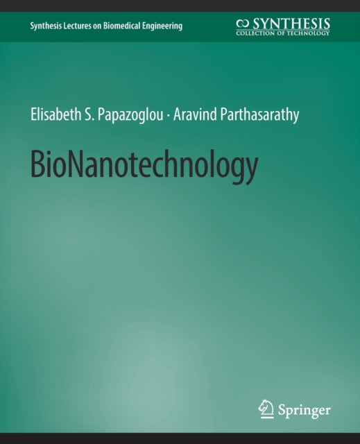 Book cover of: BioNanotechnology. By: Elisabeth Papazoglou
