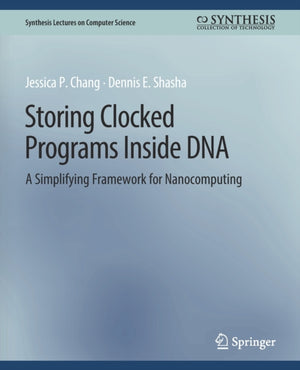 Storing Clocked Programs Inside DNA