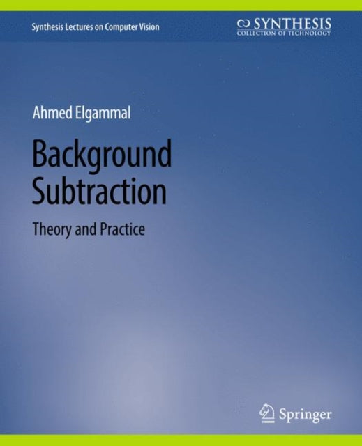Book cover of: Background Subtraction. By: Kobus Barnard