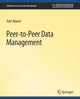 Book cover of: Peer-to-Peer Data Management. By: Karl Aberer