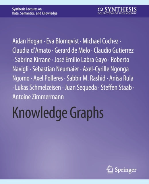 Book cover of: Knowledge Graphs. By: Aidan Hogan