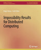 Book cover of: Impossibility Results for Distributed Computing. By: Hagit Attiya