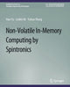 Book cover of: Non-Volatile In-Memory Computing by Spintronics. By: Hao Yu