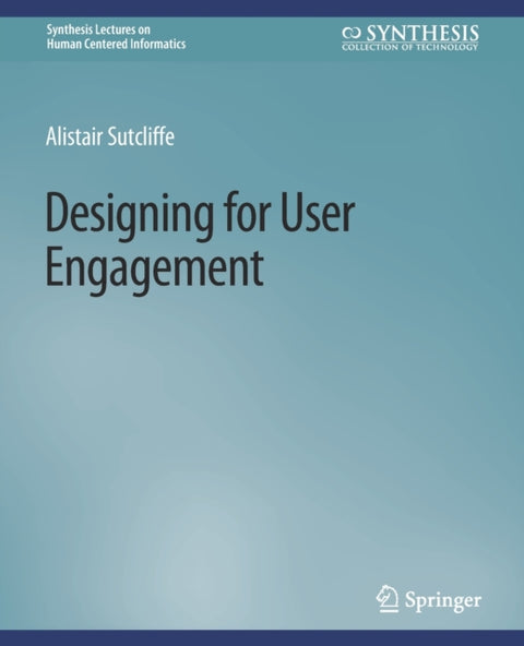 Designing for User Engagement