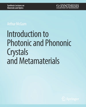 Introduction to Photonic and Phononic Crystals and Metamaterials