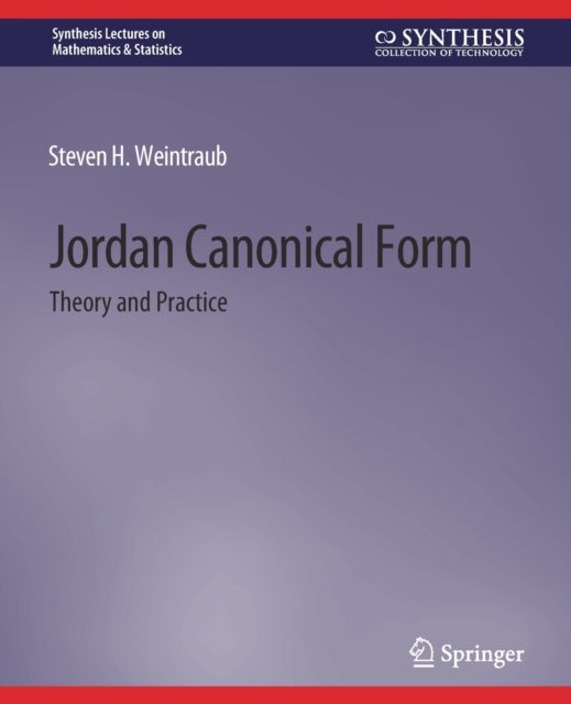 Book cover of: Jordan Canonical Form. By: Steven Weintraub