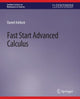 Book cover of: Fast Start Advanced Calculus. By: Daniel Ashlock