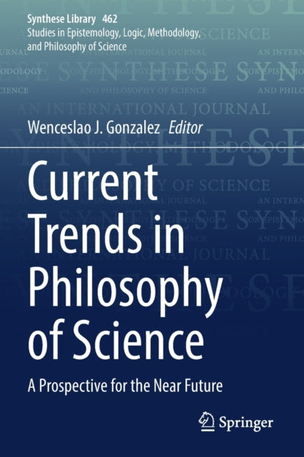 Current Trends in Philosophy of Science