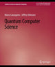 Book cover of: Quantum Computer Science. By: Marco Lanzagorta