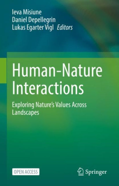 Book cover of: Human-Nature Interactions. By: Ieva Misiune
