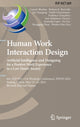 Book cover of: Human Work Interaction Design. Artificial Intelligence and Designing for a Positive Work Experience in a Low Desire Society. By: Ganesh Bhutkar