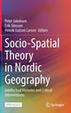 Book cover of: Socio-Spatial Theory in Nordic Geography. By: Peter Jakobsen