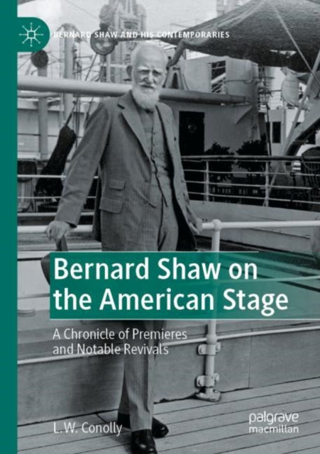 Book cover of: Bernard Shaw on the American Stage. By: L. W. Conolly